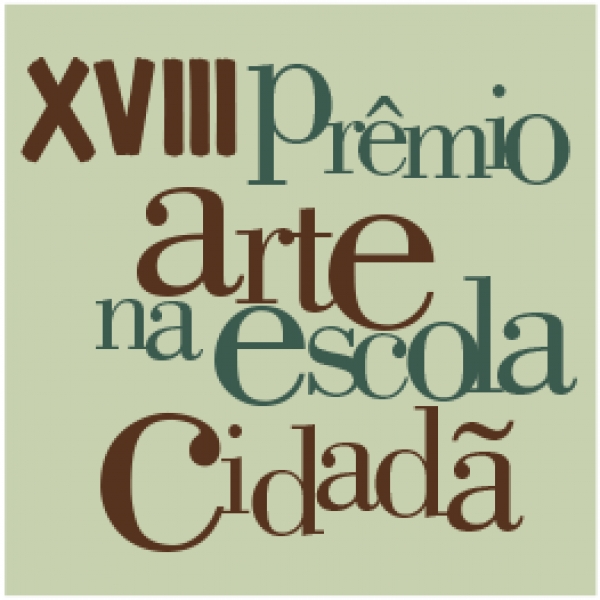 Inscrições abertas para o XVIII Prêmio Arte na Escola Cidadã