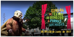 Portugal: Abertas as inscrições para a II Feira de Teatro de Bonecos e Formas Animadas de FAFE