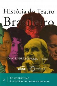 História do Teatro Brasileiro - Volume II