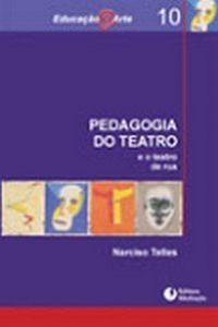 Pedagogia do Teatro e o teatro de rua