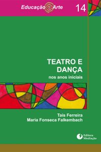Teatro e dança nos anos iniciais